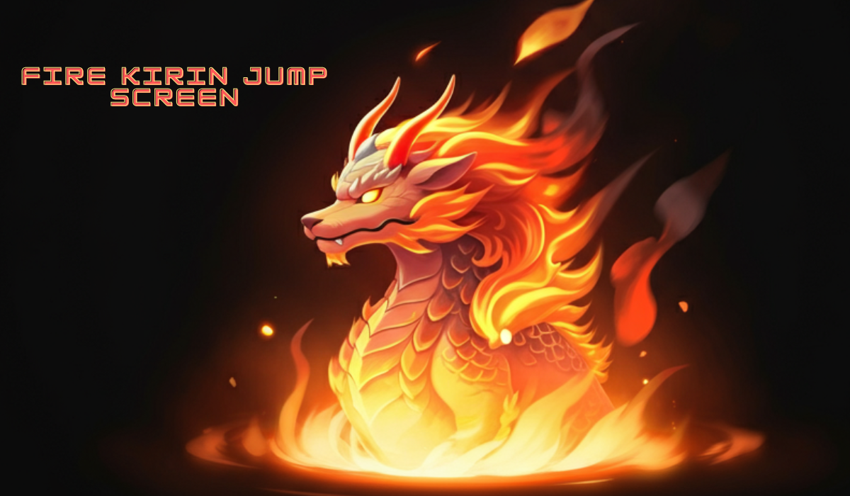 fire kirin jump screen